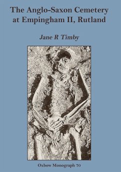 Anglo-Saxon Cemetery at Empingham II, Rutland (eBook, ePUB) - Timby, Jane R.