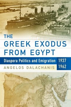 The Greek Exodus from Egypt (eBook, ePUB) - Dalachanis, Angelos