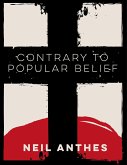 Contrary to Popular Belief (eBook, ePUB)