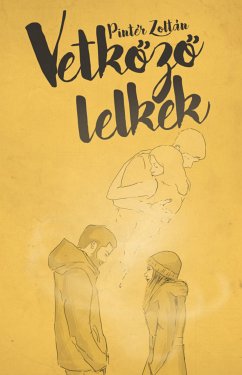 Vetkőző lelkek (eBook, ePUB) - Zoltán, Pintér