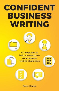 Confident Business Writing (eBook, ePUB) - Clarke, Peter