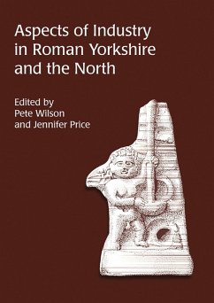 Cover Aspects of Industry in Roman Yorkshire and the North (eBook, ePUB)