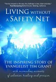 Living Without a Safety Net (eBook, ePUB)