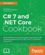 C# 7 and .NET Core Cookbook (eBook,... - Bild 1
