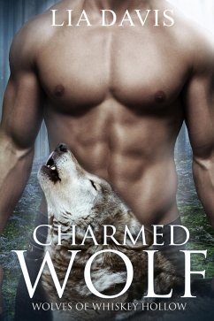 Charmed Wolf (eBook, ePUB) - Davis, Lia