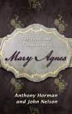 Trials and Tribulations of Mary Agnes (eBook, ePUB)