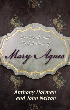 Cover Trials and Tribulations of Mary Agnes (eBook, ePUB)