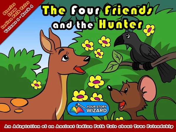 Four Friends and the Hunter (eBook, ePUB) Four Friends and the Hunter (eBook, ePUB)