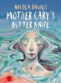 Mother Cary's Butter Knife (eBook, ePUB)