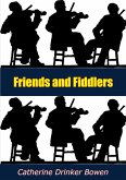 Friends and Fiddlers (eBook, ePUB)