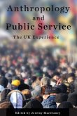 Anthropology and Public Service (eBook, ePUB)