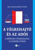 A végrehajtó és az adós (eBook, ePUB)