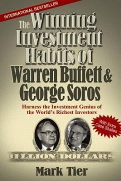 The Winning Investment Habits of Warren Buffett & George Soros (eBook, ePUB) - Tier, Mark