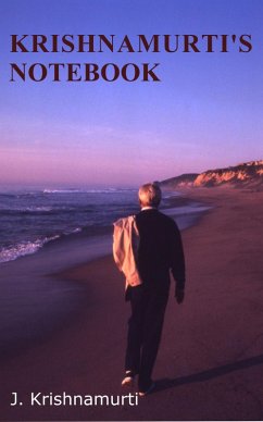 Krishnamurtis Notebook (eBook, ePUB) - Krishnamurti, J.