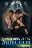 Interviews, Aliens, and Seduction (eBook, ePUB)