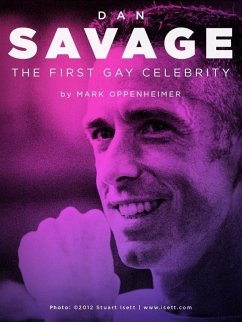 Cover Dan Savage: The First Gay Celebrity (eBook, ePUB)