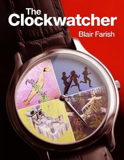 Clockwatcher Revised Edition (eBook, ePUB) - Farish, Blair