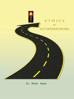 Ethics for Entrepreneurs (eBook, ePUB) - Keen, Brian