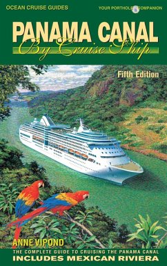 Panama Canal By Cruise Ship - 5th Edition (eBook, ePUB) - Vipond, Anne