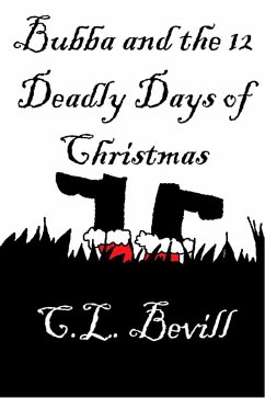 Cover Bubba and the 12 Deadly Days of Christmas (eBook, ePUB)