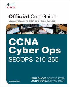 CCNA Cyber Ops SECOPS 210-255 Official Cert Guide (eBook, ePUB) - Santos, Omar; Muniz, Joseph