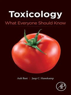 Toxicology: What Everyone Should Know (eBook, ePUB) - Bast, Aalt; Hanekamp, Jaap C