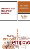 The Library Staff Development Handbook (eBook, ePUB)