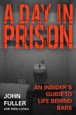 A Day in Prison (eBook, ePUB)