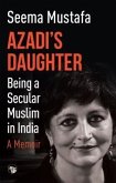 Azadi's Daughter, A Memoir (eBook, ePUB)