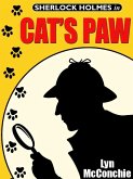 Cat's Paw: A Holmes and Watson / Miss Emily and Mandalay Novella (eBook, ePUB)