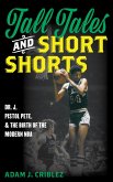 Tall Tales and Short Shorts (eBook, ePUB)