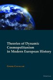 Theories of Dynamic Cosmopolitanism in Modern European History (eBook, PDF)