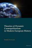 Theories of Dynamic Cosmopolitanism in Modern European History (eBook, ePUB)