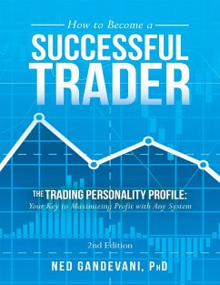 Cover How to Become a Successful Trader: The Trading Personality Profile: Your Key to Maximizing Profit with Any System (eBook, ePUB)