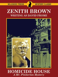 Homicide House (eBook, ePUB) - Frome, David; Brown, Zenith