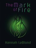The Mark of Fire (eBook, ePUB) The Mark of Fire (eBook, ePUB)