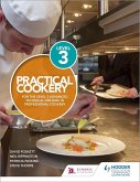 Practical Cookery for the Level 3 Advanced Technical Diploma in Professional Cookery (eBook, ePUB)