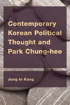 Cover Contemporary Korean Political Thought and Park Chung-hee (eBook, ePUB)