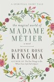 The Magical World of Madame Métier (eBook, ePUB)