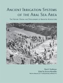 Ancient Irrigation Systems of the Aral Sea Area (eBook, PDF)