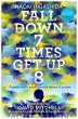 Fall Down Seven Times, Get Up Eight... - Bild 1