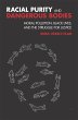 Racial Purity and Dangerous Bodies... - Bild 1