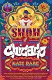The Shah of Chicago (eBook, ePUB)