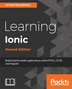 Learning Ionic, Second Edition (eBook, ePUB) - Ravulavaru, Arvind