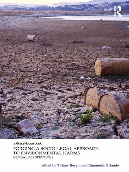 Forging a Socio-Legal Approach to Environmental Harms (eBook, PDF) Forging a Socio-Legal Approach to Environmental Harms (eBook, PDF)