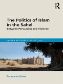 The Politics of Islam in the Sahel (eBook, PDF)