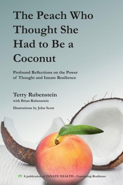 Peach Who Thought She Had to Be a Coconut (eBook, ePUB) - Rubenstein, Terry