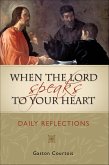 When the Lord Speaks to Your Heart (eBook, ePUB)