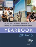 CILIP: the Chartered Institute of Library and Information Professionals Yearbook 2014-15 (eBook, PDF)