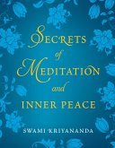 Secrets of Meditation and Inner Peace (eBook, ePUB)